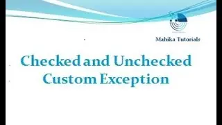 Java Interview 10 - Checked And Unchecked Custom Exception