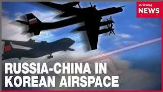7 Russian, 2 Chinese military aircraft enter Korean airspace: JSC