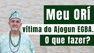 Live #112 - Meu ORÍ vítima do Ajogun EGBA. O que fazer ?