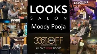 My Experience at Looks Salon || Gurgaon || Moody Pooja #lookssalon #newhairstyle #looks