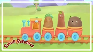 TRAIN - E7 - SMALL POTATOES - KIDS SONGS