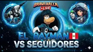 🔴RAYMAN MANCO JUEGA CON SEGUIDORES - Brawlhalla Live (Espa&ntilde;ol)🐦