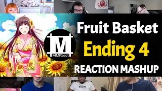 Fruit Basket Ending 4 | Reaction Mashup