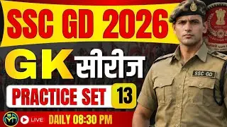 SSC GD Constable Exam 2026 | GK Series #12 | Top 40 Most Important PYQ+ Expected GK Score Booster