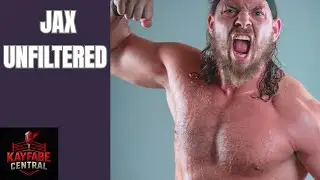 Jax Williams Unfiltered | Kayfabe Sessions EP 14