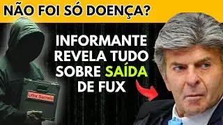 URGENTE | Saída de Fux Vai Muito Mais Além Que Doença...