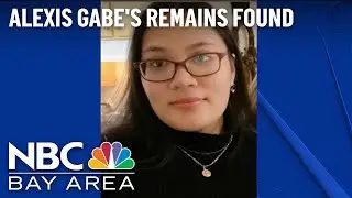 Alexis Gabe's Human Remains Found in Amador County: Officials