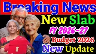 Budget 2026 : New Income Tax Slab Rate for FY 2026-27 !! Income Tax Return Filing New Update !!