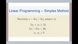 Linear Programming Simplex Method with Mixed Constraints [EP5]