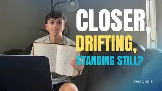Closer, Drifting, or Standing Still?