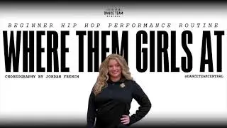 Where Them Girls At | Beginner Hip Hop Performance Routine | Jordan French