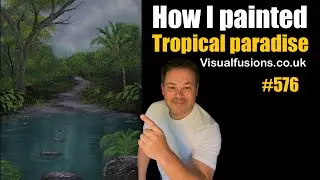 You can paint too ! Tropical paradise Oil Painting 576 Full tutorial 