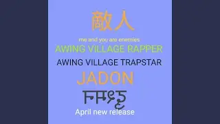 Awing Villlage Rapper Jadon and Berto G Are Enermies