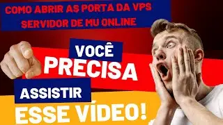 Servidor de mu online como abrir as PORTA DA VPS