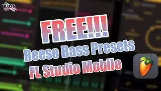 FREE Reese Bass Presets - FL Studio Mobile