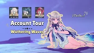 2 Months In. WuWa Account Tour – Built Different