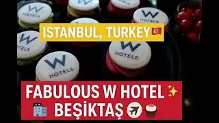 Fabulous W Hotel Istanbul &ndash; Beşiktaş Luxury & Style! 🌟🇹🇷