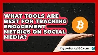 What Tools Are Best for Tracking Engagement Metrics on Social Media?