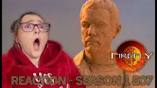 Firefly 1x07 FULL Reaction | &ldquo;Jaynestown&rdquo; &ndash; Jayne, A Hero?! 😲🎸