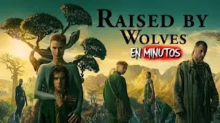 RAISED BY WOLVES: Toda la serie (Resumen) EN MINUTOS