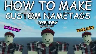 HOW TO MAKE A CUSTOM NAMETAGS [Roblox Studio Tutorial]