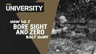 How Do I Bore Sight and Zero - Bolt Gun - Riton University