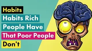10 Psychological Habits Rich People Have That Poor People Don&rsquo;t