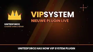 CS2 - Private VIP System plugin for my store plugin. Unitedforce server