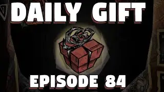 Don't Starve Together Daily Gift Opening - Episode 84  - DST Daily Gift - Don't Starve Daily Skin