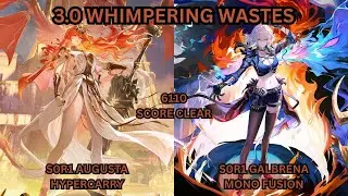 3.0 WHIMPERING WASTES INFINITE TORRENTS || S0R1 AUGUSTA X S0R1 GALBRENA || WUTHERING WAVES