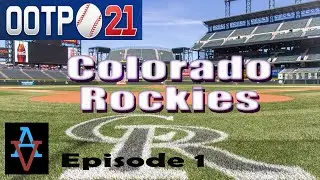 OOTP21: WELCOME TO THE ROCKIES! - Colorado Rockies Ep1: Out of the Park Baseball 21 Let's Play
