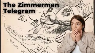 The Zimmerman Telegram: Outrage Leading to World War I