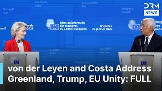 FULL SPEECH: Ursula von der Leyen, Costa Talk Greenland, Trump and EU Unity After Summit | AC1B