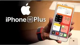 iPhone SE Plus 2021 || Official Trailer iPhone SE plus || All new iPhone SE Plus design and specs.