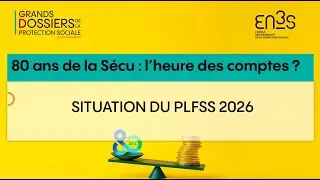 #GDPS - S&eacute;quence 1 : Pr&eacute;sentation du PLFSS 2026