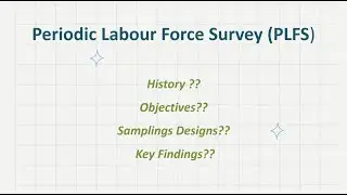 Periodic Labour Force Survey | PLFS | ISS | Labour Statistics
