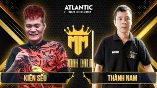🔴 TRỰC TIẾP| Kiên Sếu vs Thành Nam | Last 32 | Mạnh Dola Cup