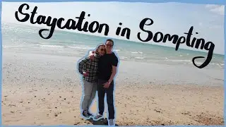 Staycation in Sompting 🇬🇧