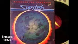 Switch - Reaching For Tomorrow (1980) ♫