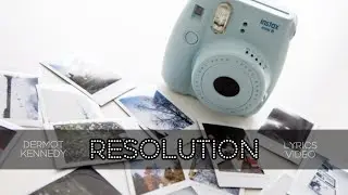 Resolution ~ Dermot Kennedy / lyrics video
