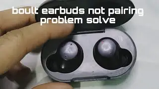 how to connect both boult earbuds || boult earbuds not pairing || boult audio