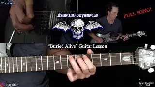 Buried Alive Guitar Lesson (Full Song) - Avenged Sevenfold