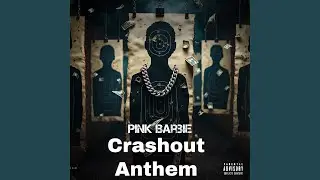 Crashout Anthem