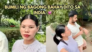 BUMILI NG BAGONG BAHAY DITO SA INDIA. 🇮🇳 | Pinay sa India