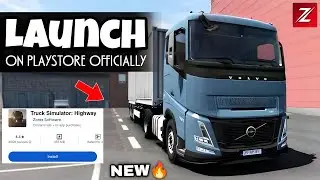 Truck Simulator Highway Offcial Release On Playstore - New Game Ready New iNFO 🤯🔥