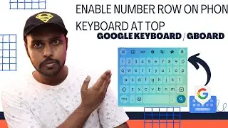 Gboard show number row | how to put number row on phone keyboard at top