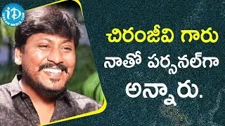 చిరంజీవి గారు నాతో పర్సనల్ గా అన్నాడు. - Actor Josh Ravi | Chiranjeevi Birthday Exclusive