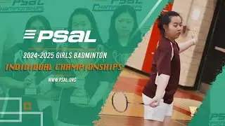 PSAL 2024- 2025 Girls Badminton Individual Championships