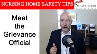 Nursing Home Safety Tip 152: Meet the Grievance Official