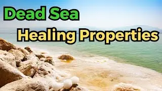 Dead Sea Salt Healing Properties - Dead Sea Mud Benefits